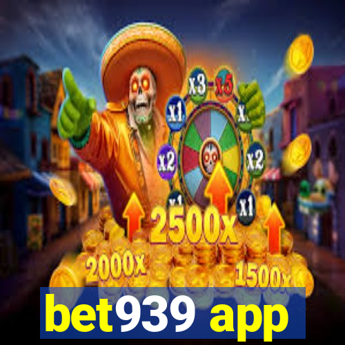 bet939 app